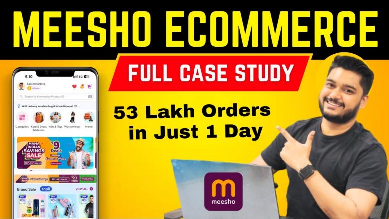 Meesho Ecommerce Case Study | 53 Lakh Orders in just 1Day | Social Seller Academy