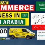 How to start e-commerce business in Saudi Arabia | ecommerce business in Saudi Arabia